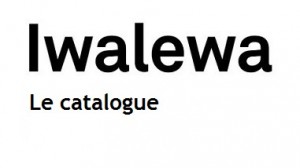 Iwalewa le catalogue